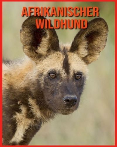 Cover for Alicia Moore · Afrikanischer Wildhund (Paperback Book) (2021)