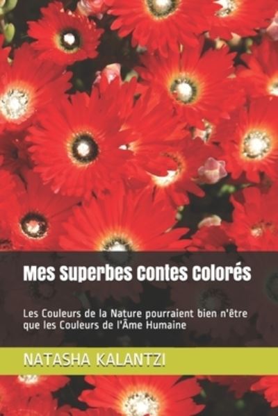 Cover for Natasha Kalantzi · Mes Superbes Contes Colores (Paperback Book) (2021)