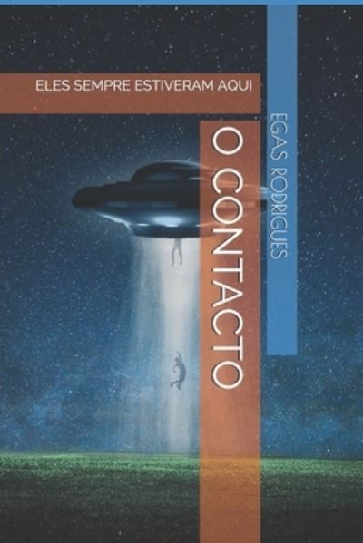 Cover for Antonio Egas Rodrigues · O Contacto (Paperback Book) (2021)