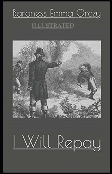 Cover for Baroness Emma Orczy · I Will Repay (Paperback Book) (2021)