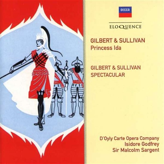 Cover for Gilbert &amp; Sullivan · Princess Ida / Gilbert &amp; Sullivan Spectacular (CD) (2018)