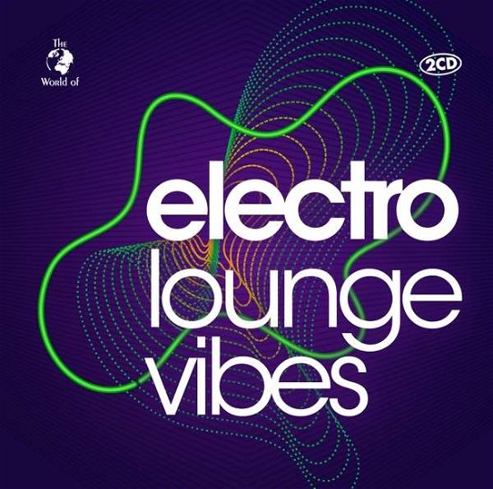 Cover for Electro Lounge Vibes (CD) (2020)
