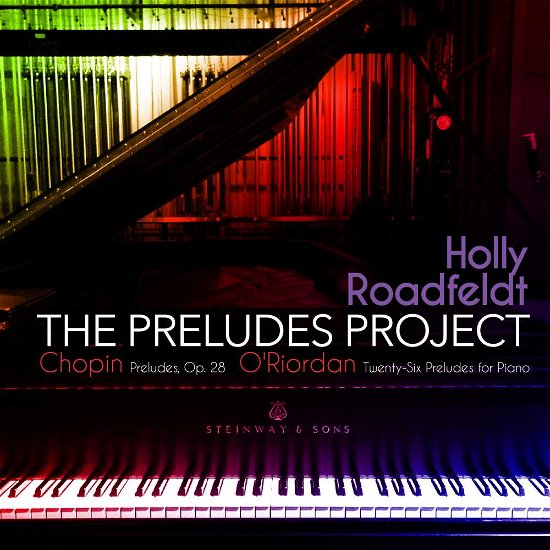 Cover for Chopin / O'riordan / Roadfeldt · Preludes Project (CD) (2016)