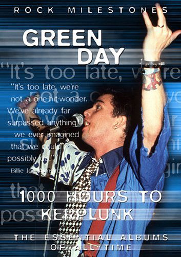 Green Day-1000 Hours to Kerplunk - Green Day - Film - EDGE OF HELL - 0823880022494 - 15. april 2008