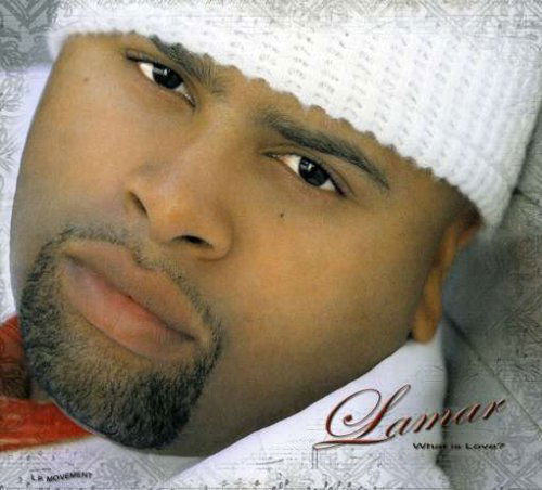 Cover for Lamar · What is Love (CD) (2007)