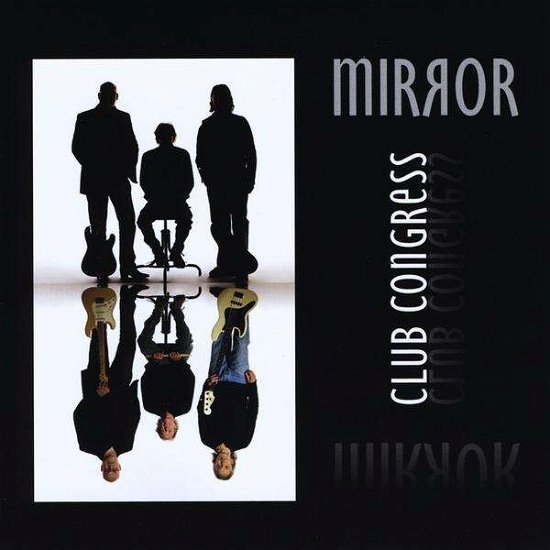 Cover for Mirror · Club Congress (CD) (2009)
