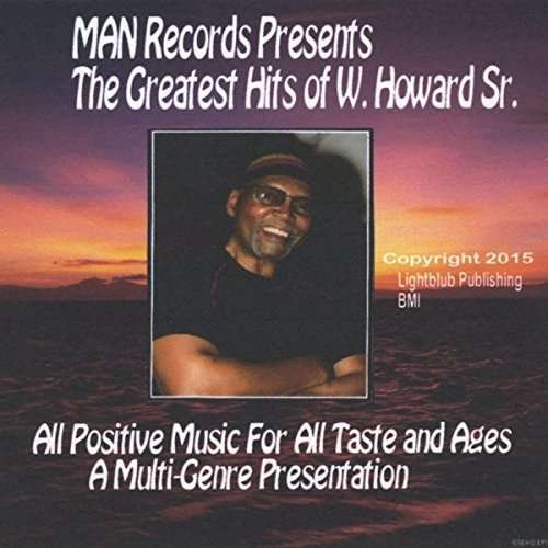 Cover for W Howard Sr · Greatest Hits (CD) (2015)