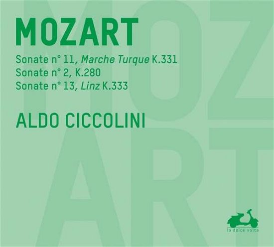 Sonates Pour Piano K33, 280 & 333 - Wolfgang Amadeus Mozart - Musiikki - LA DOLCE VOLTA - 3770001902494 - torstai 24. elokuuta 2017