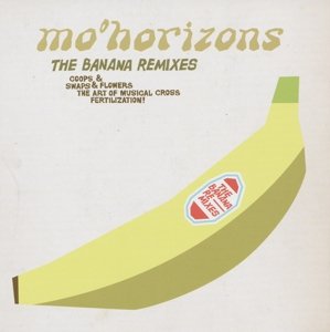 Cover for Mo'horizons · The Banana Remixes (CD) (2015)