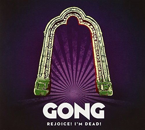 Cover for Gong · Rejoice! I'm Dead (CD) [Japan Import edition] (2016)