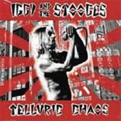 Cover for Iggy &amp; the Stooges · Telluric Chaos (CD) [Japan Import edition] (2013)