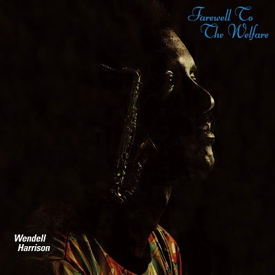 Cover for Wendell Harrison · Farewel to the Welfare (LP) [Japan Import edition] (2022)