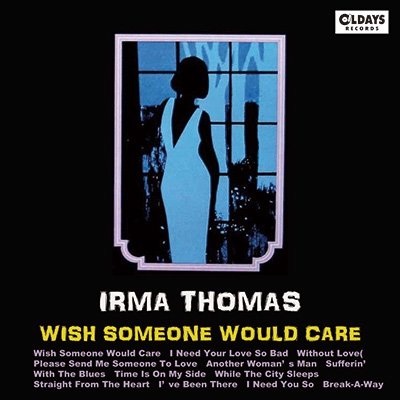 Cover for Irma Thomas · Wish Someone Would Care (CD) [Japan Import edition] (2015)