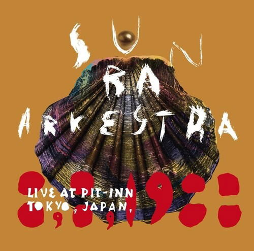 Live at Pit-inn Tokyo Japan 8 8 1988 - Sun Ra Arkestra - Muziek -  - 4988044099494 - 7 juni 2024