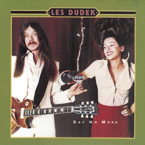 Cover for Les Dudek · Les Dudek / Say No More (CD) [Remastered edition] (2007)