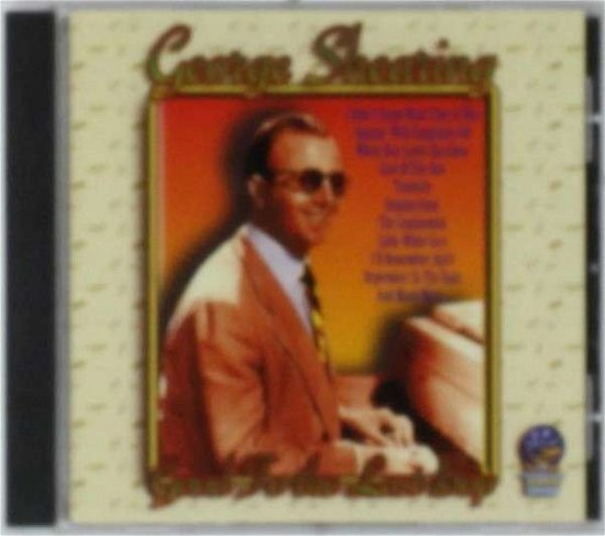 Good to the Last Drop - George Shearing - Musikk - CADIZ - SOUNDS OF YESTER YEAR - 5019317090494 - 16. august 2019