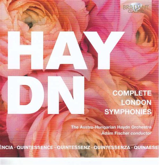 Cover for Haydn / Austro-hungarian Haydn Orch / Fischer · Complete London Symphonies (CD) (2019)