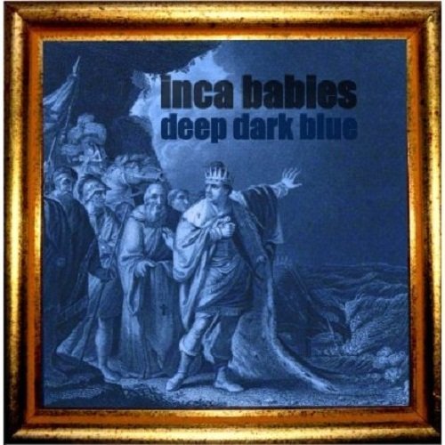 Inca Babies · Deep Dark Blue (CD) [Digipak] (2012)