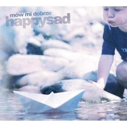 Cover for Happysad · Mow Mi Dobrze (CD) [Digipak] (2011)
