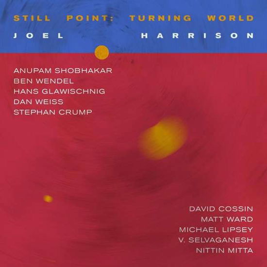 Still Point: Turning World - Joel Harrison - Musik - WHIRLWIND RECORDINGS - 7061118786494 - 27 september 2019