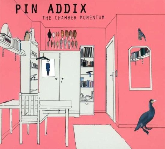 Cover for Pin Addix · The Chamber Momentum (CD) (2015)