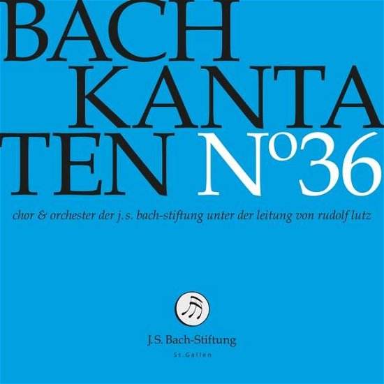 Cover for Choir &amp; Orchestra Of The J.S. Bach Foundation / Rudolf Lutz · Bach Kantaten No.36 (CD) (2021)
