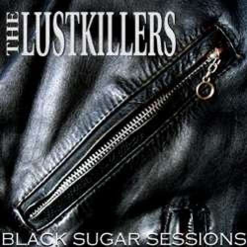 Cover for The Lustkillers · Black Sugar Session (CD)