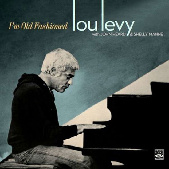 Cover for Lou Levy · I'm Old Fashioned (CD) (2018)