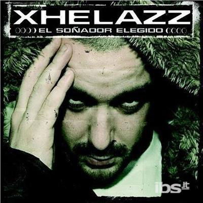 Cover for Xhelazz · El Soñador Elegido (CD) (2014)