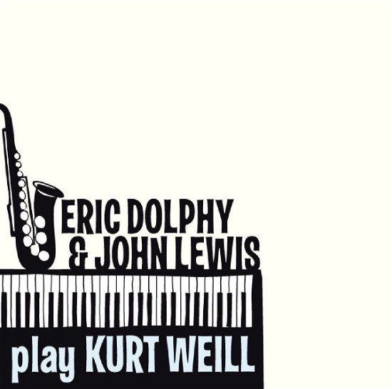 Cover for Eric Dolphy · Play Kurt Weill (CD) (2008)