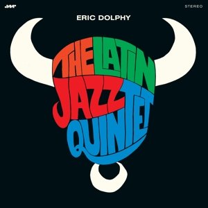Cover for Eric Dolphy · Latin Jazz Quintet (LP) (2015)