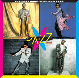 Wild & Free - Dazz Band - Musik - PTG - 8717438197494 - 14. Januar 2013