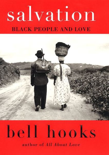 Cover for Bell Hooks · Salvation: Black People and Love - Love Song to the Nation (Paperback Bog) [Reprint edition] (2016)