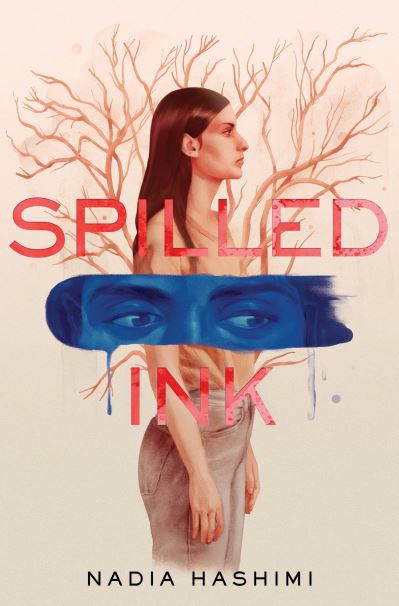 Cover for Nadia Hashimi · Spilled Ink (Hardcover Book) (2024)