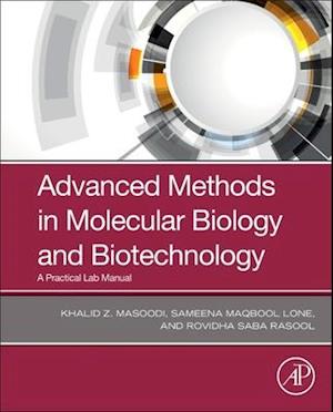 Cover for Khalid Z. Masoodi · Advanced Methods in Molecular Biology and Biotechnology (Book) (2020)
