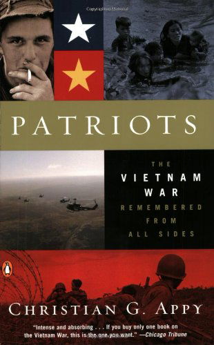 Cover for Christian G. Appy · Patriots: the Vietnam War Remembered from All Sides (Paperback Book) [Reprint edition] (2004)