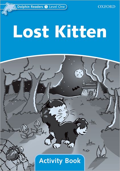 Cover for Craig Wright · Dolphin Readers Level 1: Lost Kitten Activity Book - Dolphin Readers Level 1 (Paperback Book) (2005)