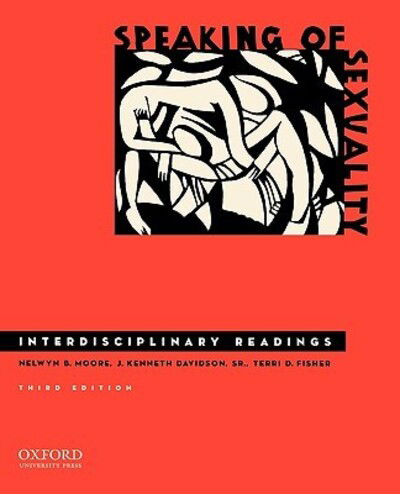 Cover for Nelwyn B Moore · Speaking of Sexuality: Interdisciplinary Readings (Paperback Book) (2009)