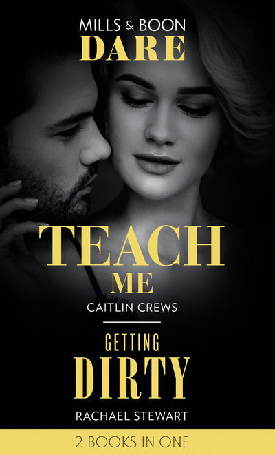 Cover for Caitlin Crews · Teach Me / Getting Dirty: Teach Me (Filthy Rich Billionaires) / Getting Dirty (Paperback Book) (2020)