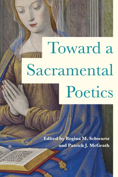 Cover for Regina Schwartz · Toward a Sacramental Poetics (Hardcover Book) (2021)