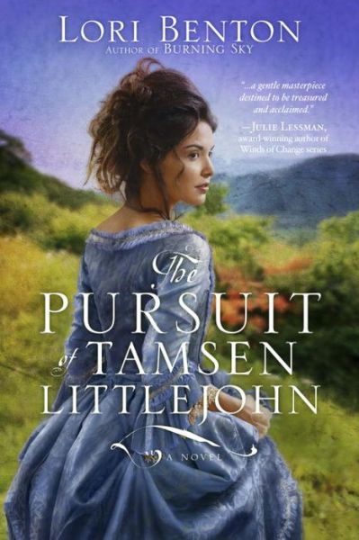 Cover for Lori Benton · The Pursuit of Tamsen Littlejohn: A Novel (Paperback Book) (2014)