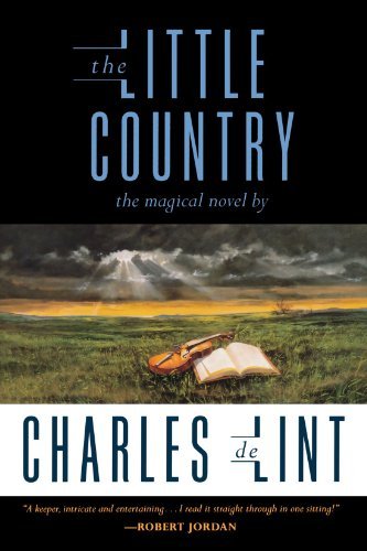 The Little Country - Charles De Lint - Livros - Orb Books - 9780312876494 - 7 de abril de 2001