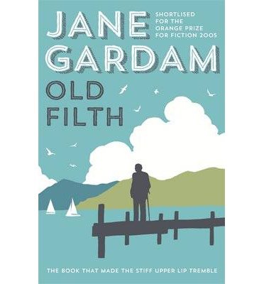 Cover for Jane Gardam · Old Filth (Taschenbuch) (2014)