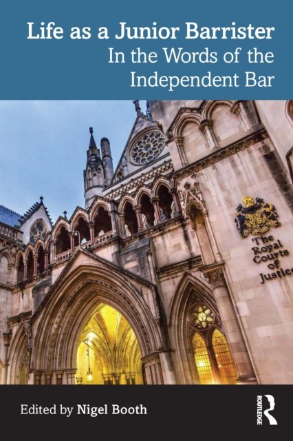 Cover for Nigel Booth · Life as a Junior Barrister: In the Words of the Independent Bar (Taschenbuch) (2022)