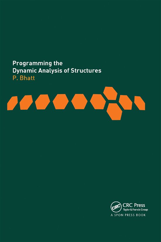 Cover for Prab Bhatt · Programming the Dynamic Analysis of Structures (Paperback Book) (2019)