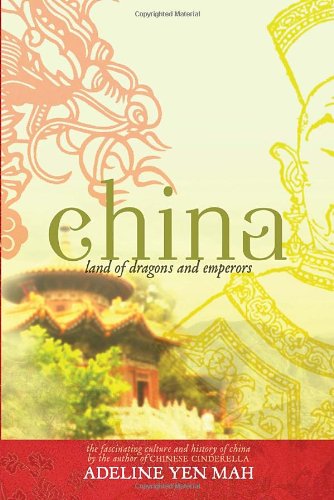 Cover for Adeline Yen Mah · China: Land of Dragons and Emperors (Taschenbuch) [Reprint edition] (2011)