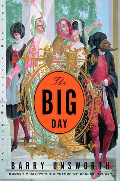 Cover for Barry Unsworth · The Big Day - Norton Paperback Fiction (Paperback Bog) [New edition] (2002)