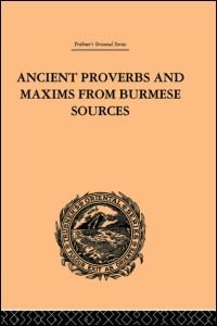 Cover for James Gray · Ancient Proverbs and Maxims from Burmese Sources: Or The Niti Literature of Burma (Hardcover Book) (2000)