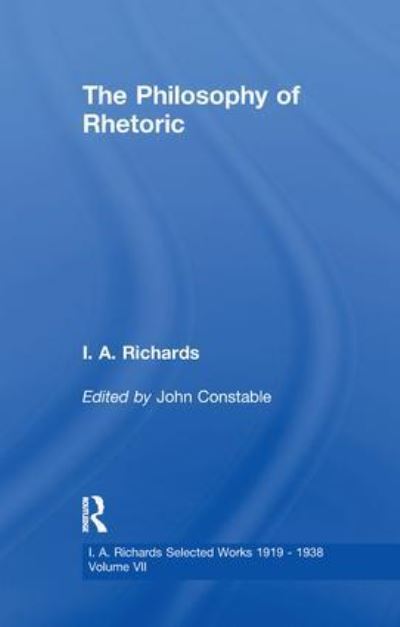 Cover for I. A. Richards · The Philosophy of Rhetoric V7 (Paperback Book) (2017)