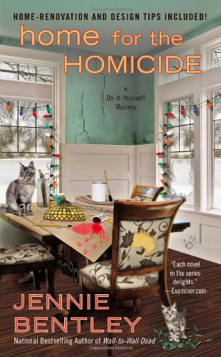 Cover for Jennie Bentley · Home for the Homicide - A Do-It-Yourself Mystery (Paperback Book) (2013)